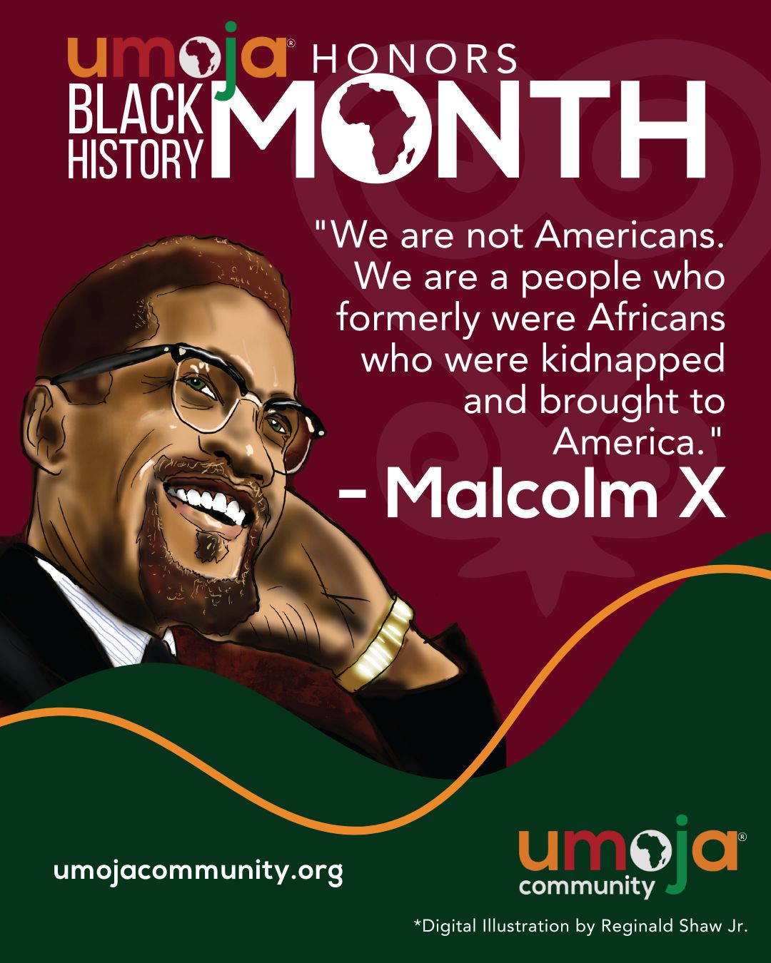 Umoja Honors BHM: Malcolm X